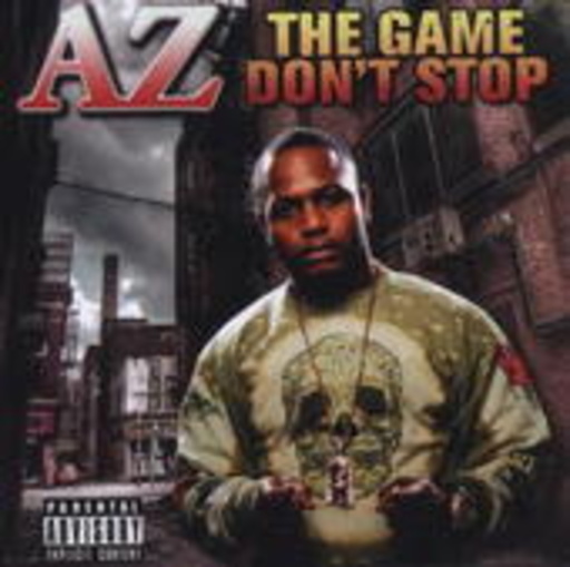 AZ – The Game Don't Stop