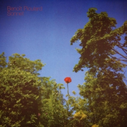 Benoit Pioulard – Sonnet