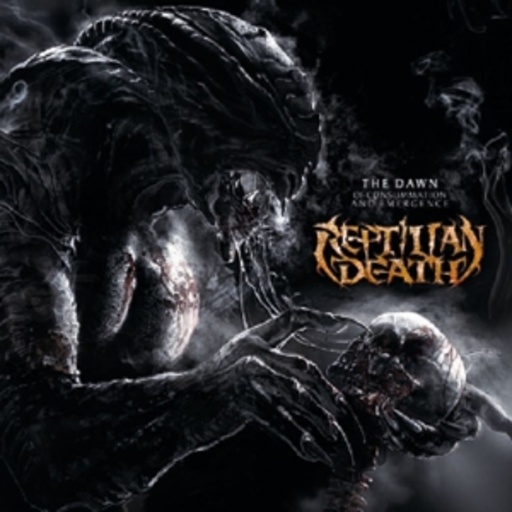 Reptilian Death – Dawn Of Consummation & Emergence