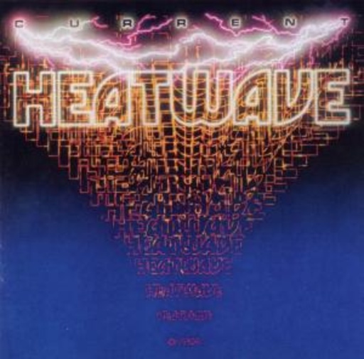 Heatwave – Current