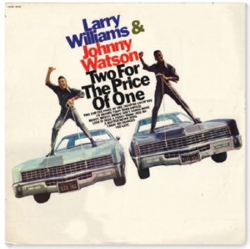 Larry Williams & Johnny Watson – Two For The Price Of One