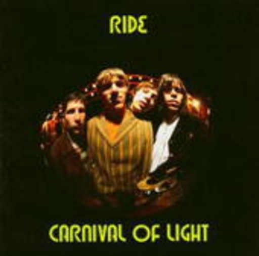 Ride – Carnival Of Light