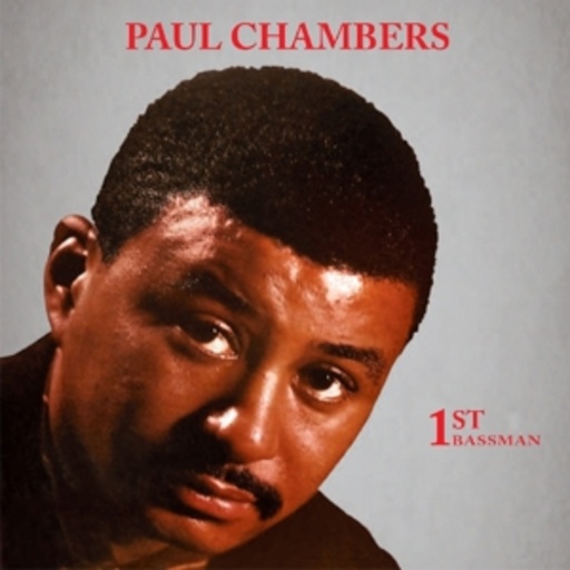 Paul Chambers – First Bassman