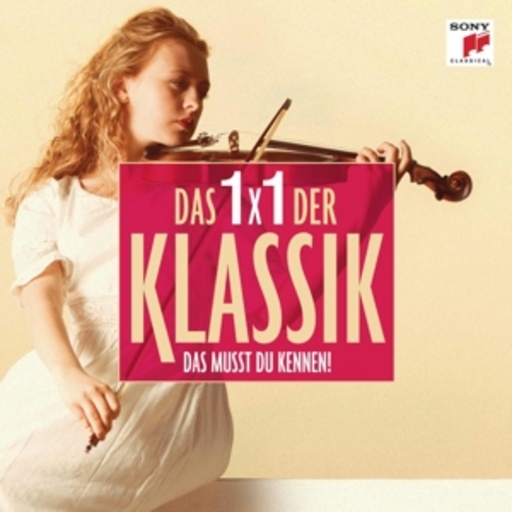 Diverse – Das Klassik-Einmaleins - Das musst du kennen!