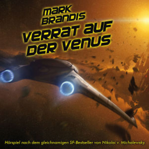 Mark Brandis – Verrat auf der Venus (2)