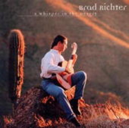 Brad Richter – A Whisper In The Desert