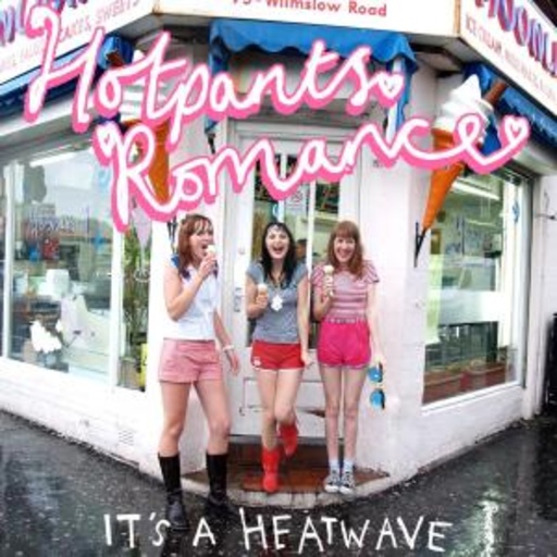 Hotpants Romance – It's A Heatwave