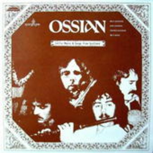 Ossian – Celtic Music And Songs From Scotland