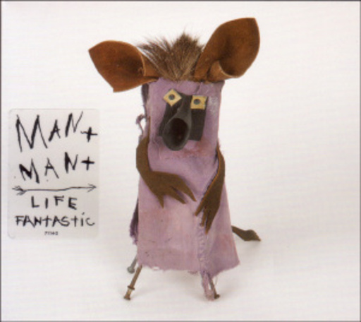Man Man – Life Fantastic