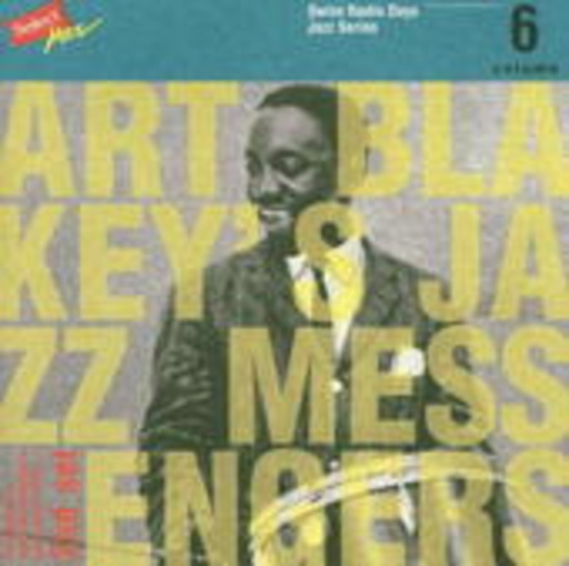 Art Blakey's Jazz Messengers – Lausanne 1960, 2nd Set (Swiss Radio Days Jazz Series Vol. 2)