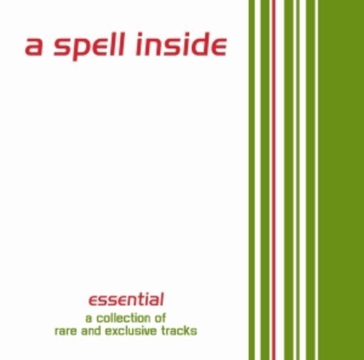 A Spell Inside – Essential - A Collection