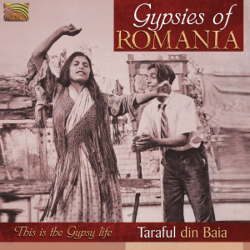 Taraful Din Baia – Gypsies Of Romania