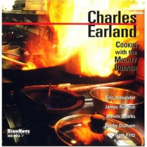 Charles Earland – Cookin' With The Mighty Burner