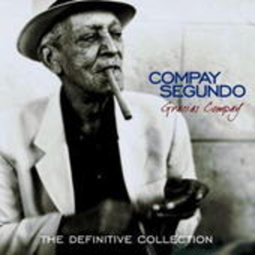 Compay Segundo – Gracias Compay - The Definitive Collection