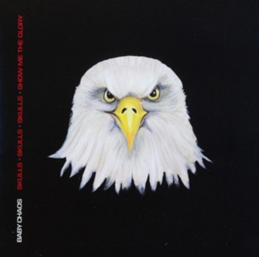 Baby Chaos – Skulls, Skulls, Skulls, Show Me The Glory