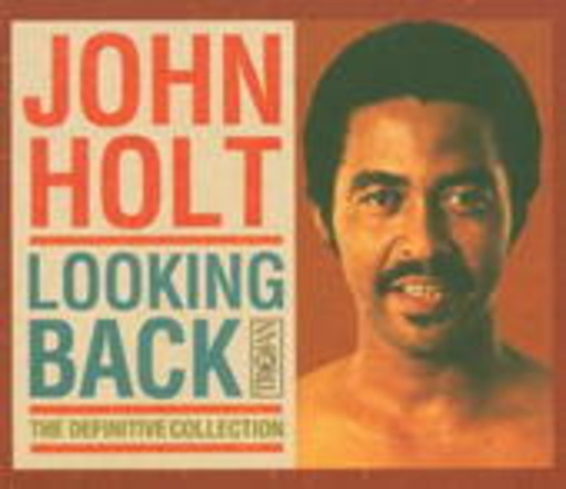 John Holt – Looking Back - The Definitive Collection