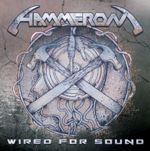 Hammeron – Wired For Sound