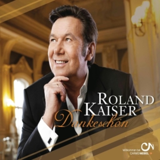 Roland Kaiser – Dankeschön