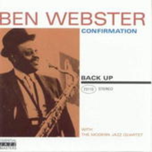 Ben Webster & The Modern Jazz Quartet – Confirmation