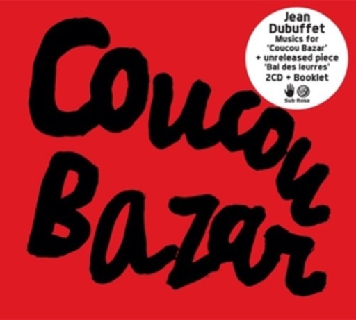 Jean Dubuffet – Coucou Bazar