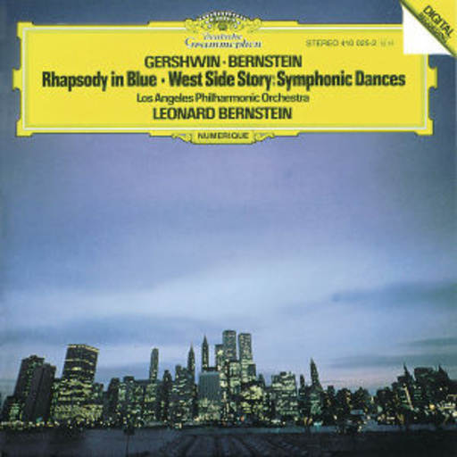 Leonhard Bernstein/Los Angeles Philharmonic Orchestra – Rhapsody In Blue/West Side Story