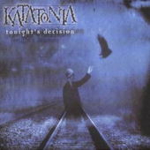 Katatonia – Tonight's Decision