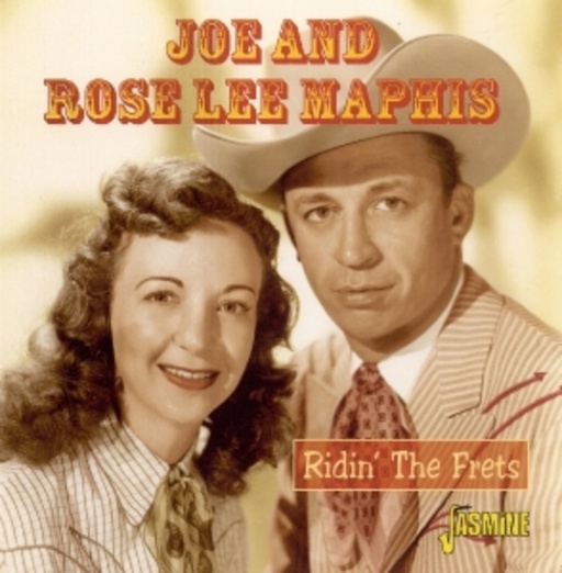 Joe Maphis & Rose Lee – Ridin' The Frets