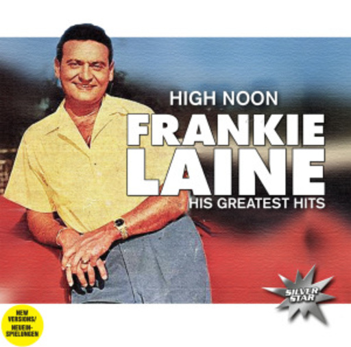 Frankie Laine – High Noon - His Greatest Hits