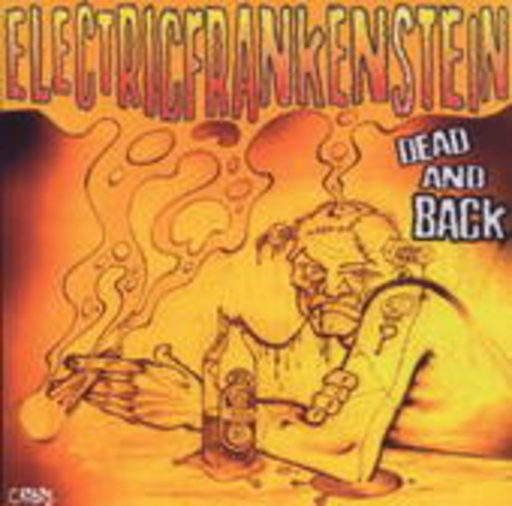 Electric Frankenstein – Dead And Back