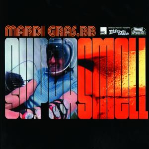 Mardi Gras.BB – Supersmell