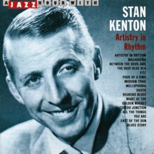 Stan Kenton – Artistry In Rhythm