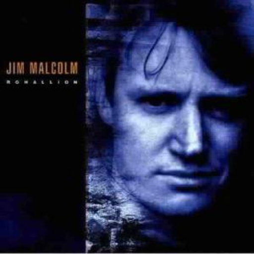 Jim Malcolm – Rohallion