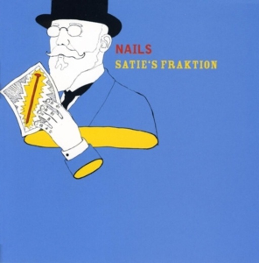 Satie's Fraktion – Nails