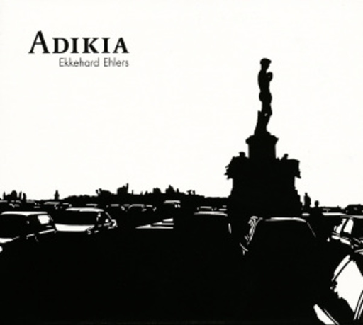 Ekkehard Ehlers – Adikia