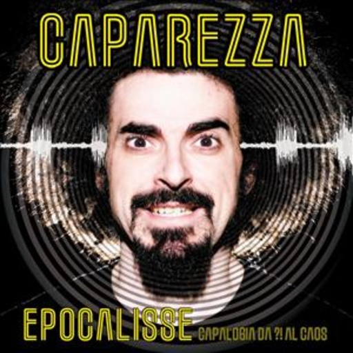 Caparezza – Epocalisse - Capalogia Da?! Al Caos