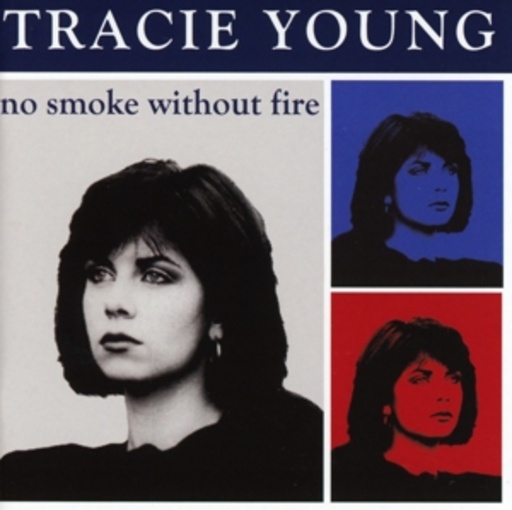 Tracie Young – No Smoke Without Fire