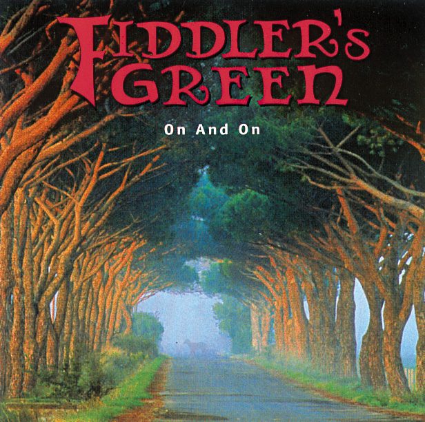 Fiddler's Green – On And On