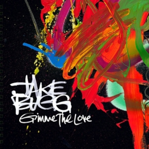 Jake Bugg – Gimme The Love/On My One