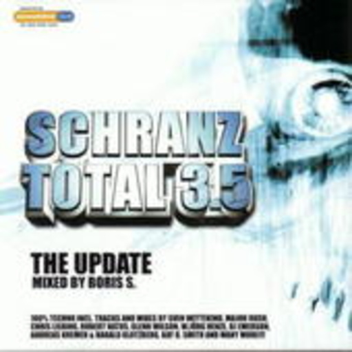 Diverse – Schranz Total 03.5 - The Update - Mixed By Boris S.