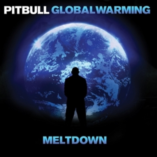 Pitbull – Global Warming - Meltdown