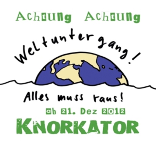Knorkator – Weltuntergang! Alles muss raus!