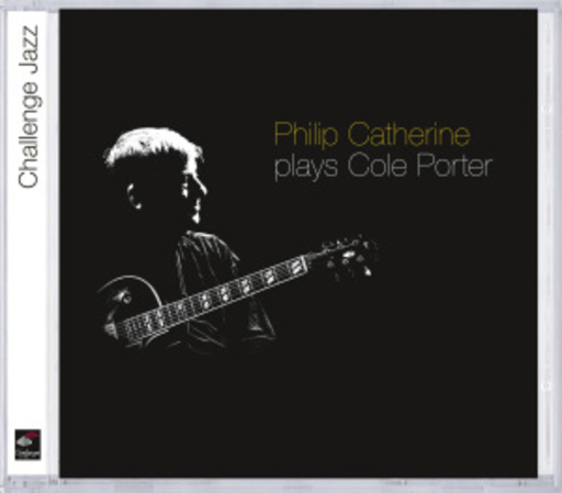 Philip Catherine – Philip Catherine Plays Cole Porter