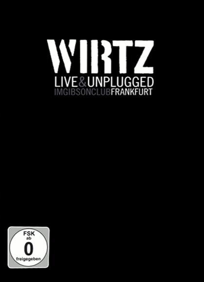 Wirtz – Live & Unplugged Im Gibson Club Frankfurt
