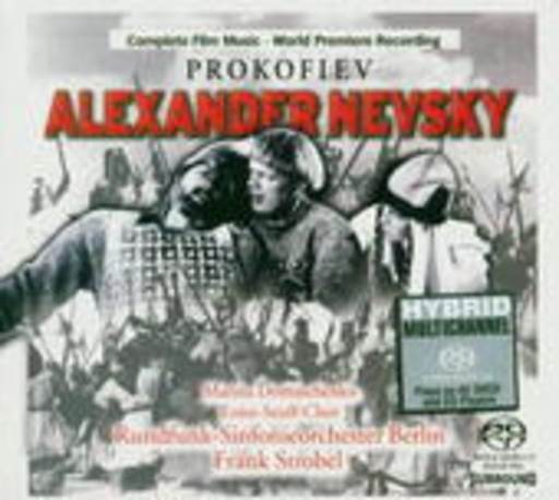Frank Strobel/Rundfunk-Sinfonieorchester Berlin/... – Alexander Nevsky (Complete)