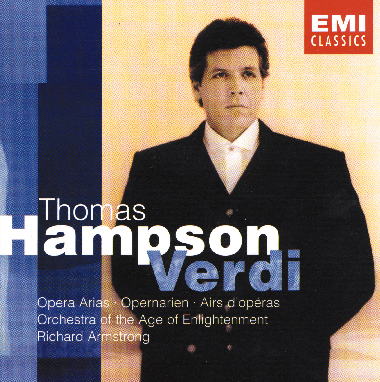 Thomas Hampson/Richard Armstrong/Orch. Of The Age Of Enl. – Opera Arias/Opernarien