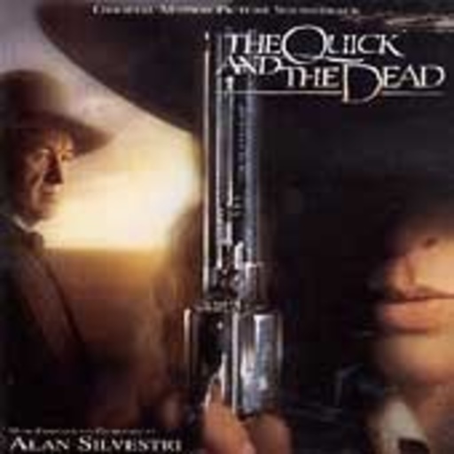 Alan Silvestri – The Quick And The Dead