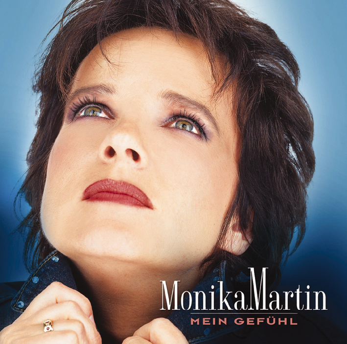 Monika Martin – Mein Gefühl