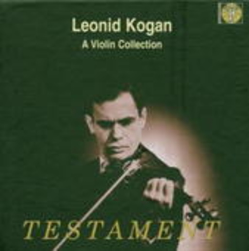 Leonid Kogan – A Violin Collection