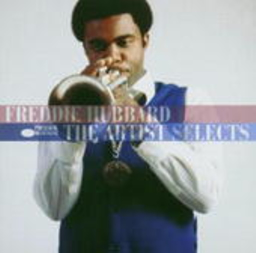 Freddie Hubbard – The Artists Selects