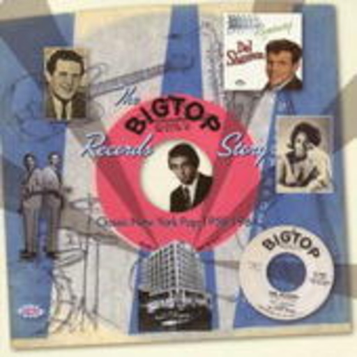 Diverse – Big Top Records Story: Classic New York Pop 1958-1964
